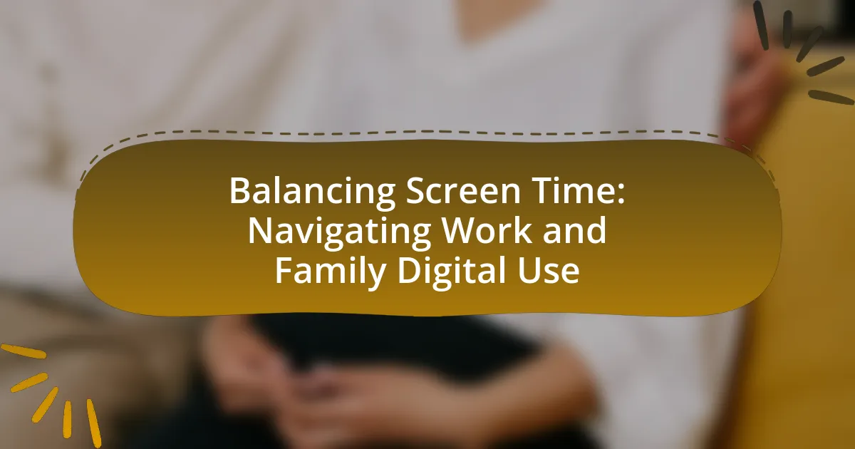 Balancing Screen Time: Navigating Work and Family Digital Use